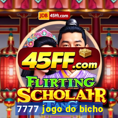 7777 jogo do bicho